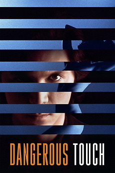 â€ŽDangerous Touch (1994) directed by Lou Diamond Phillips